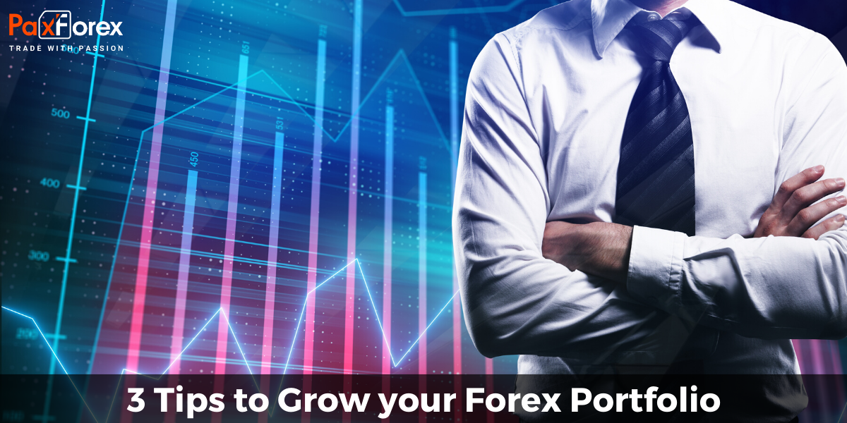 3 Tips to Grow your Forex Portfolio