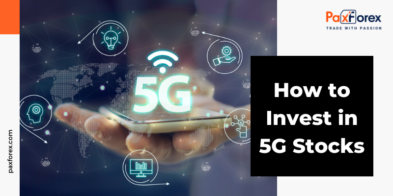 How to Invest in 5G Stocks 
