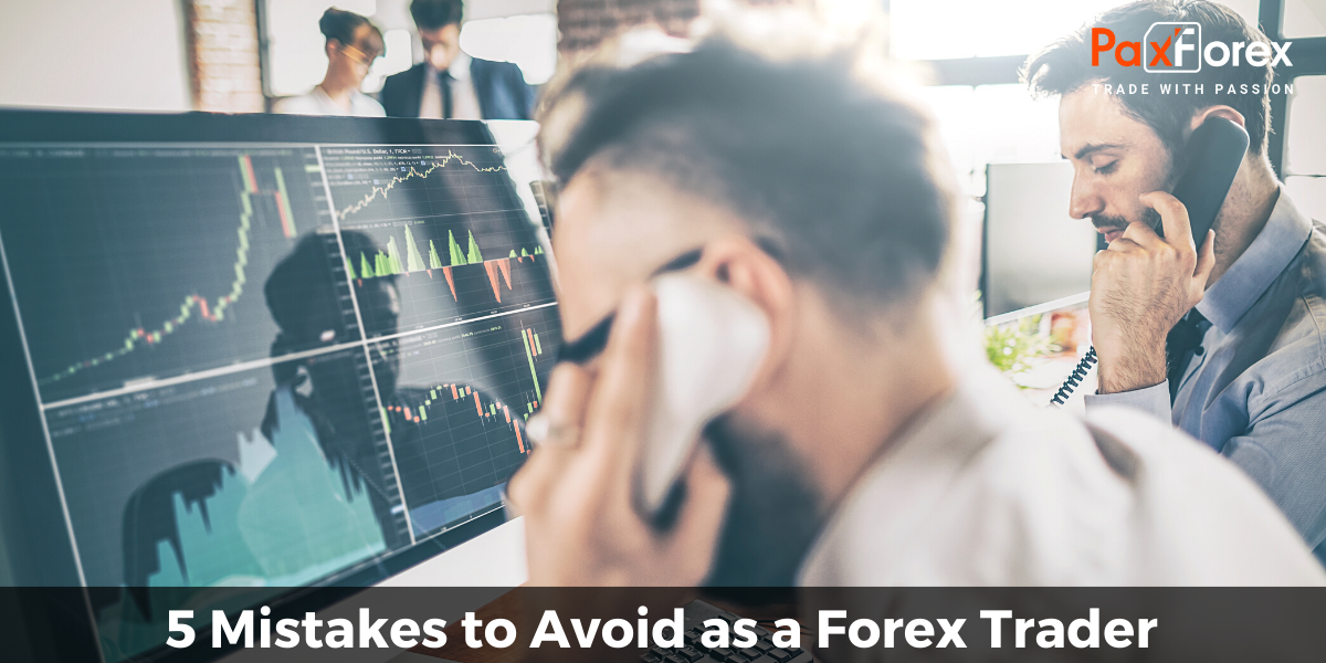 5 Mistakes to Avoid as a Forex Trader