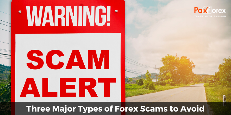 Three Major Types of Forex Scams to Avoid