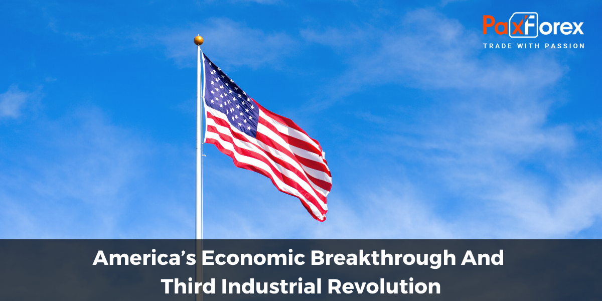 America’s Economic Breakthrough And Third Industrial Revolution