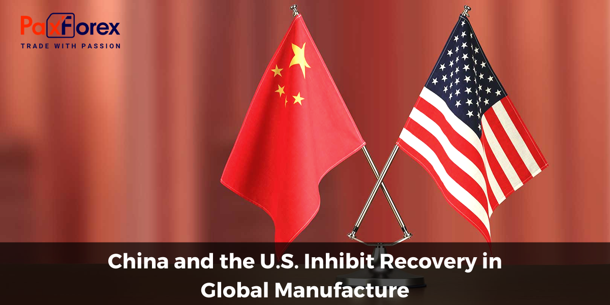 China And The U.S. Inhibit Recovery In Global Manufacture