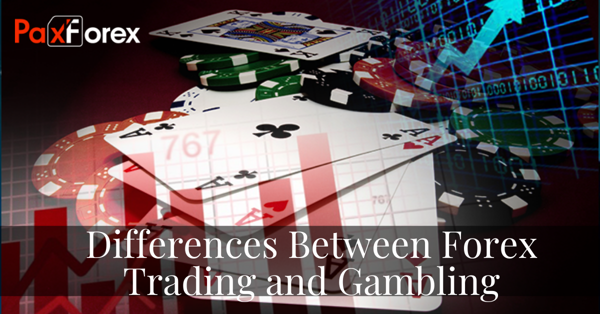 Differences Between Forex Trading and Gambling1