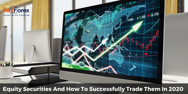 Equity Securities And How To Successfully Trade Them In 2020
