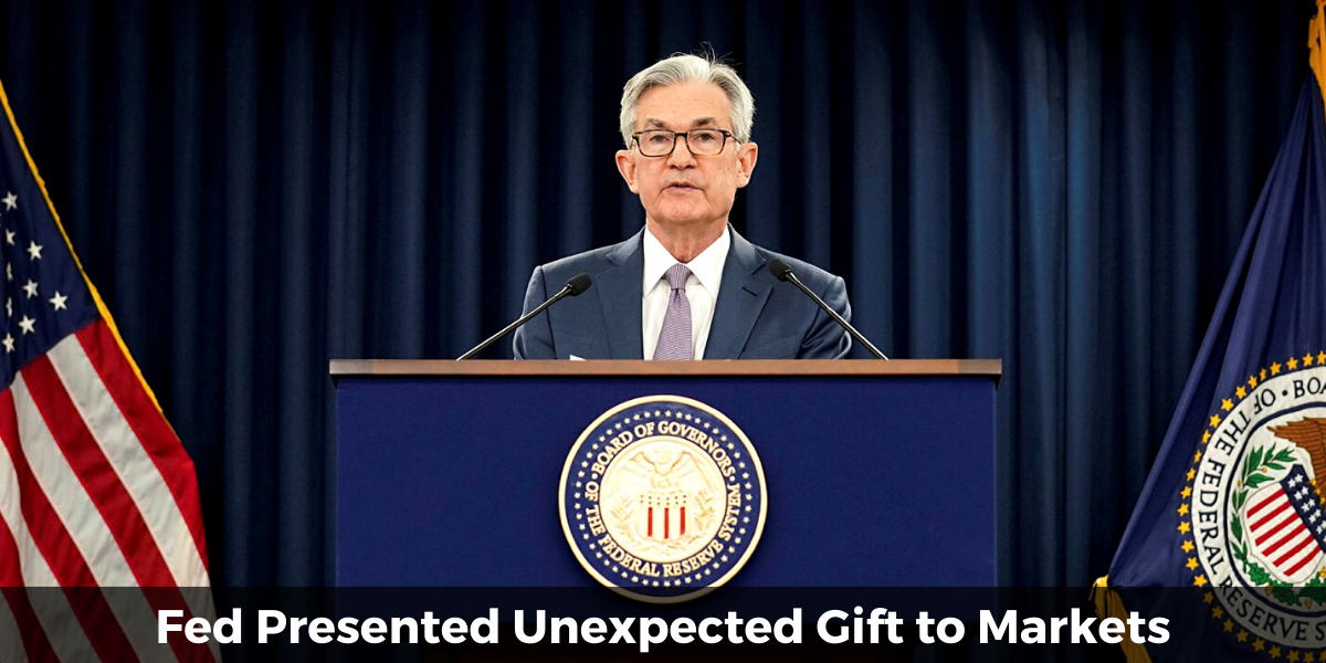 Fed Presented Unexpected Gift to Markets