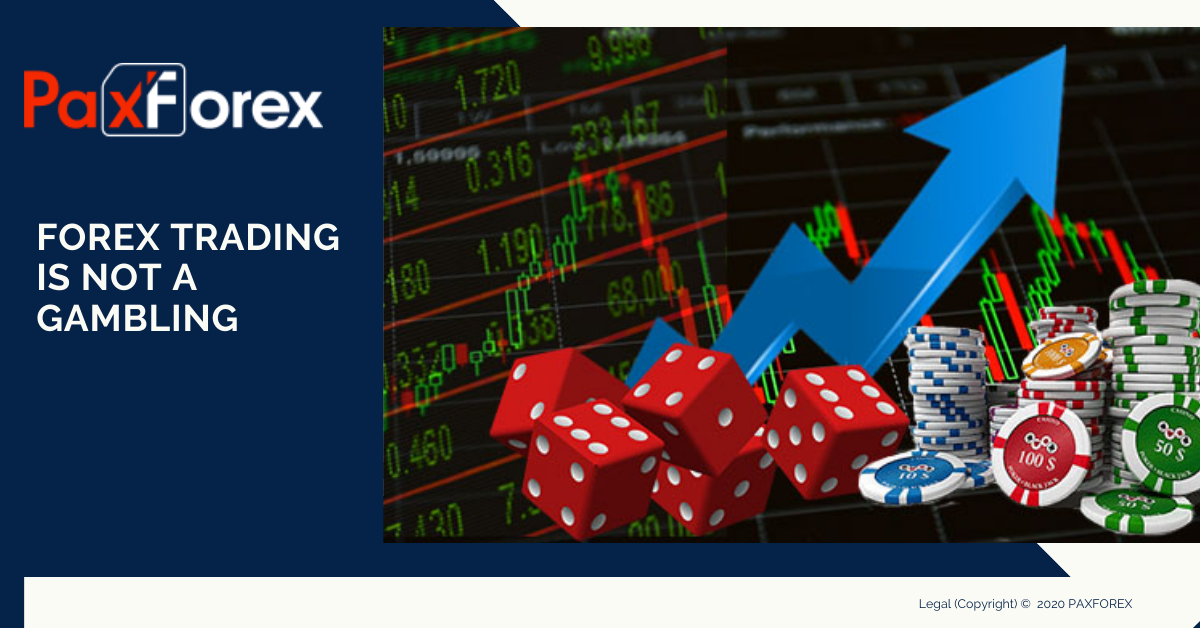 Forex Trading is Not a Gambling