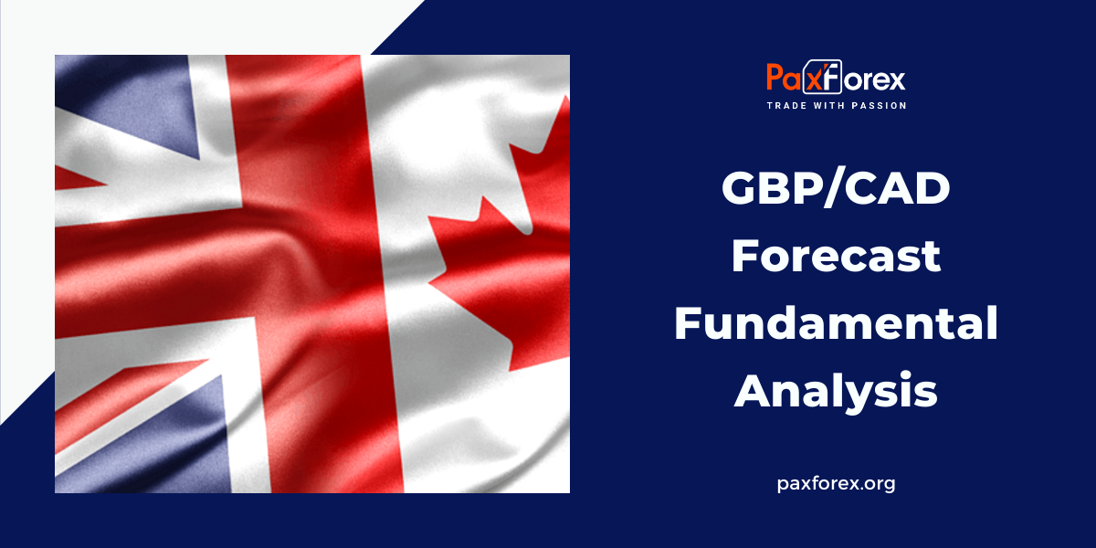 GBP/CAD Forecast Fundamental Analysis | British Pound / Canadian Dollar1
