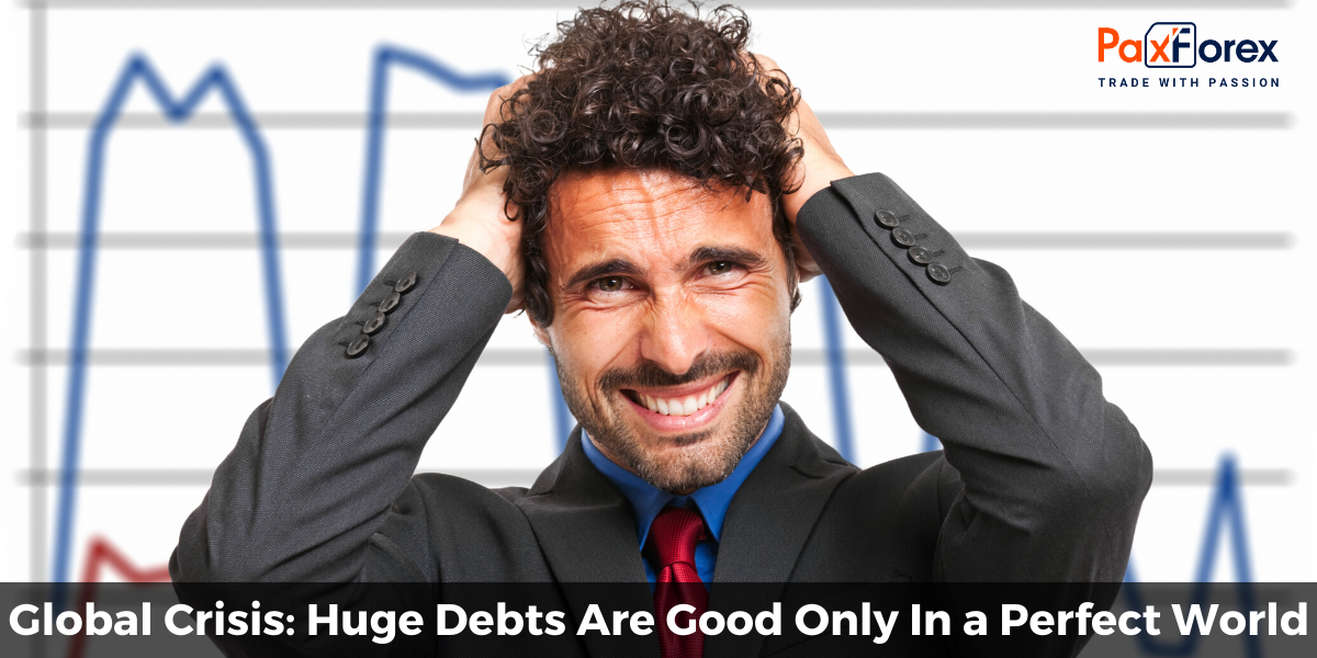 Global Crisis: Huge Debts Are Good Only In a Perfect World