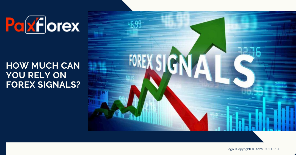 How much can you rely on forex signals?1