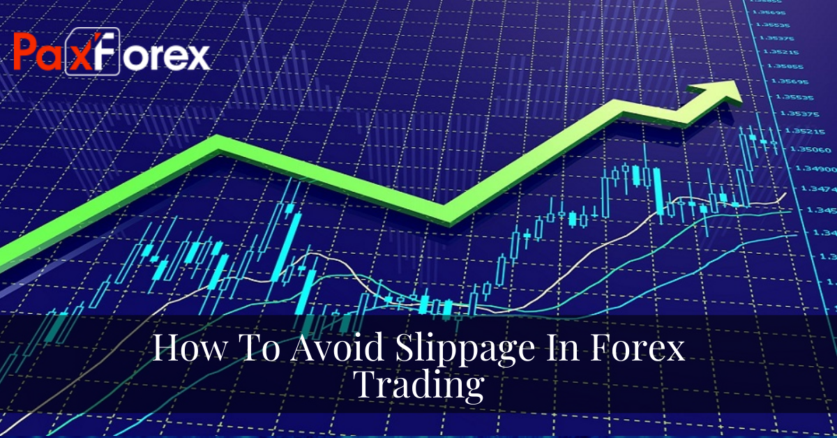 How To Avoid Slippage In Forex Trading