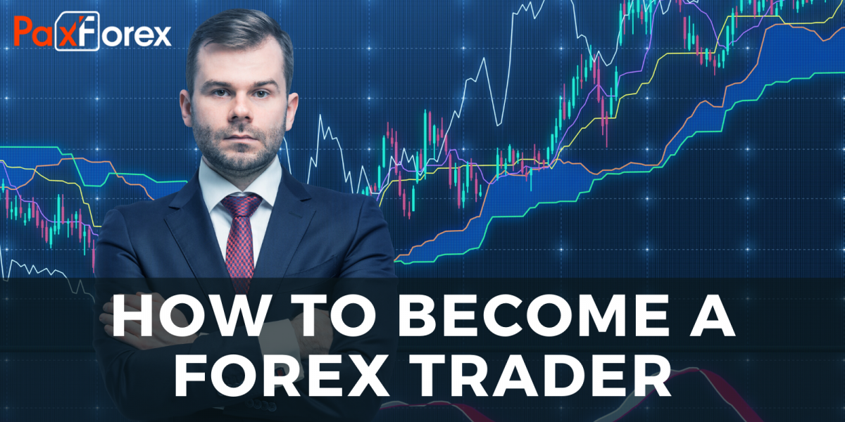 How to become a Forex trader