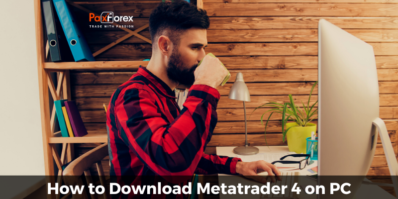 How to Download Metatrader 4 on PC