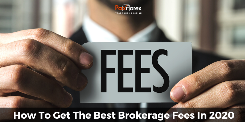 How To Get The Best Brokerage Fees In 2020 