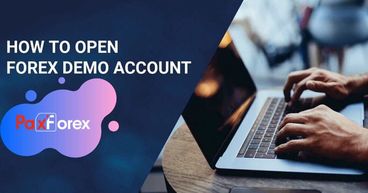 How to open forex demo account