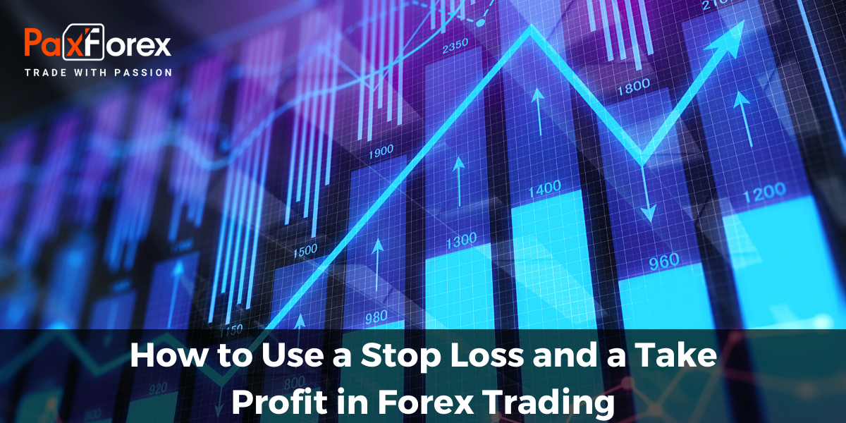 How to Use a Stop Loss and a Take Profit in Forex Trading