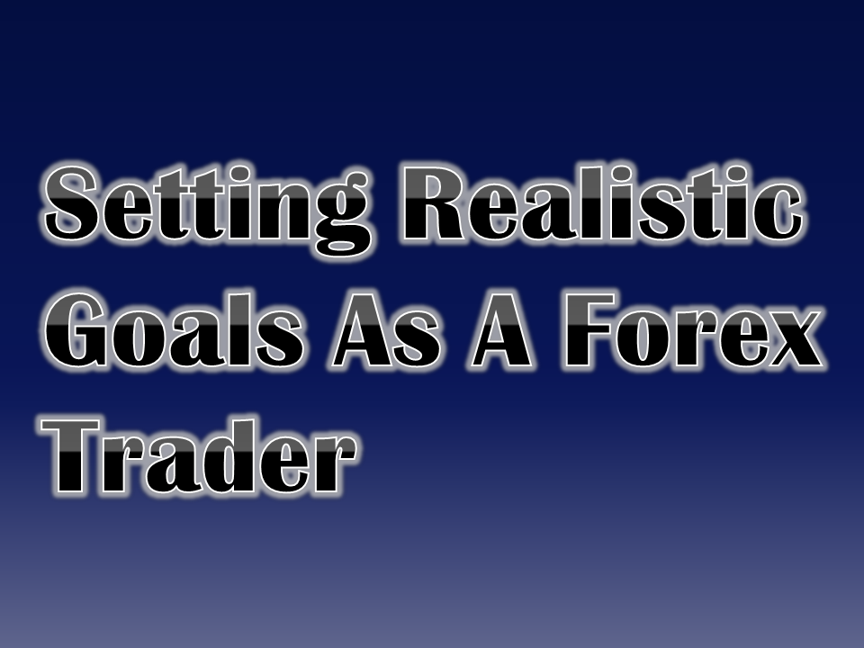 Forex Trading Goals1