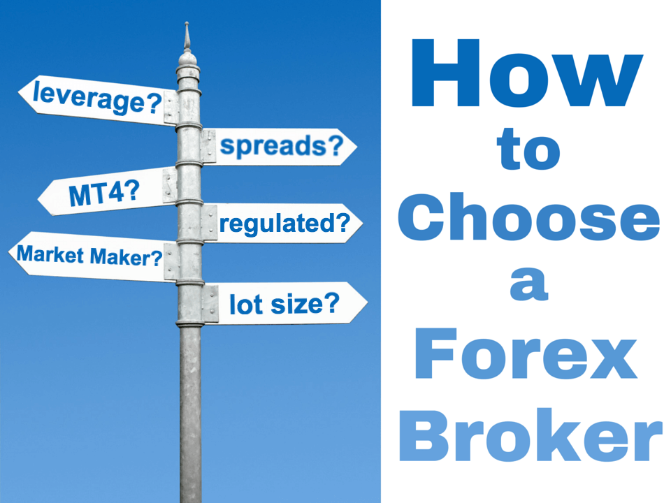 Have You Choose Your Forex Broker1