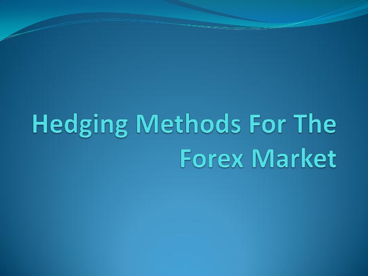 Hedging Strategies in Forex Trading1