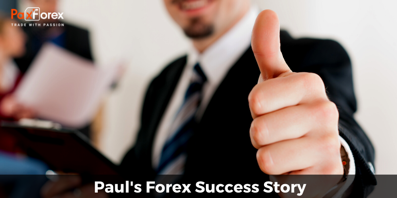 Paul's Forex Success Story