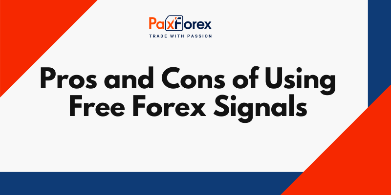 Pros and Cons of Using Free Forex Signals