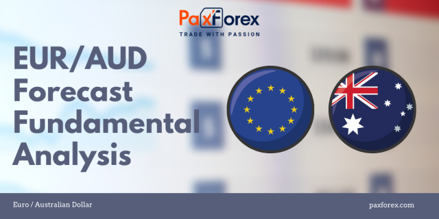 EUR/AUD Forecast Fundamental Analysis