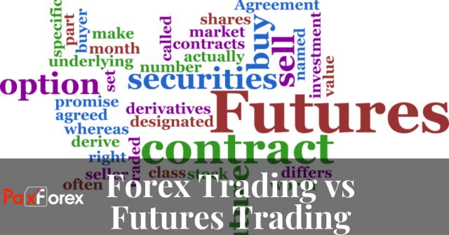 Forex Trading vs Futures Trading