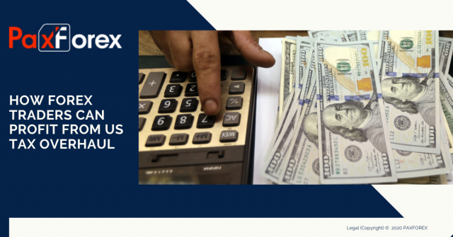 How Forex Traders Can Profit From US Tax Overhaul
