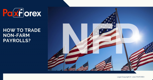 How To Trade Non-Farm Payrolls