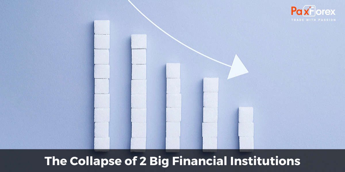 The Collapse of 2 Big Financial Institutions