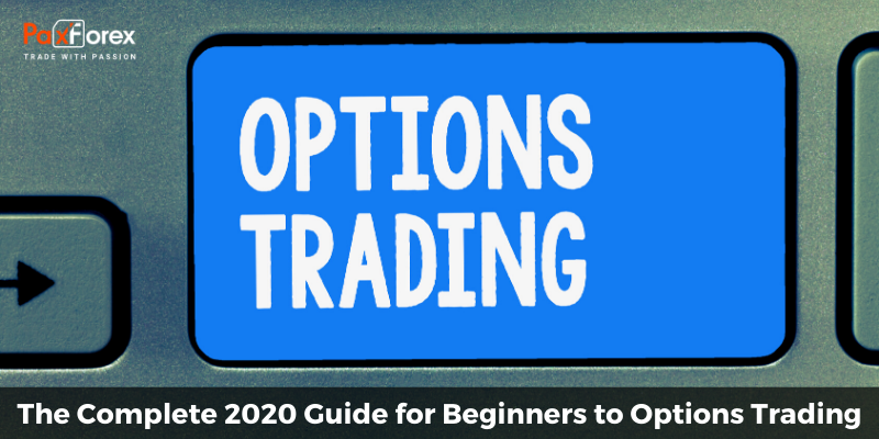 The Complete 2020 Guide for Beginners to Options Trading