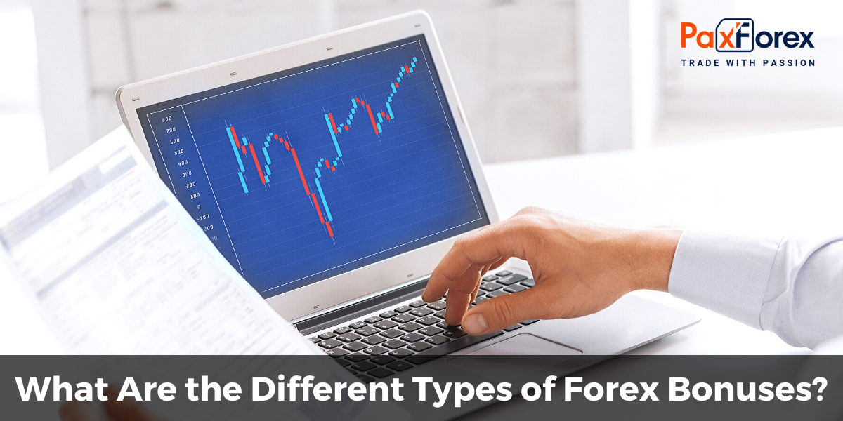 What Are the Different Types of Forex Bonuses?