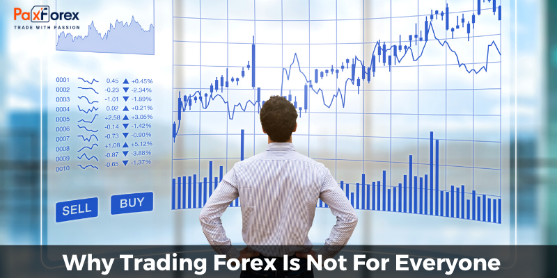 Why Trading Forex Is Not For Everyone1