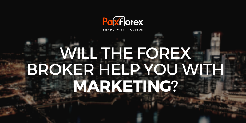 Will the Forex Broker Help You with Marketing?